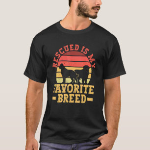 Rescued Is My Favorite Breed  Animal Shelter T-Shirt
