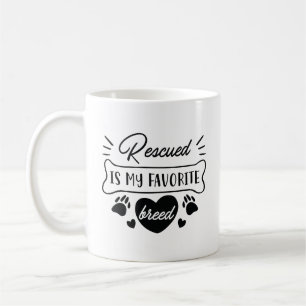 Rescued Is My Favorite Breed Coffee Mug