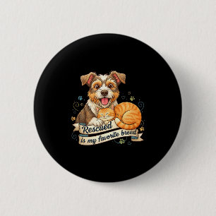 Rescued Is My Favorite Breed Dog Cat Pet Adoption  Button