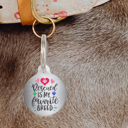 Rescued is my Favorite Breed Dog Cat Pet ID Pet ID Tag