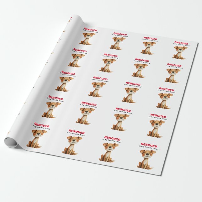 Rescued is my favorite breed dog design wrapping paper (Unrolled)