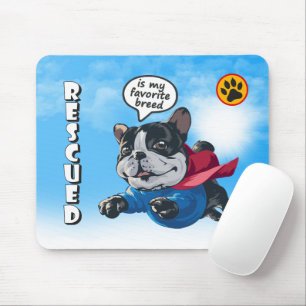 Rescued is my favorite breed mouse pad