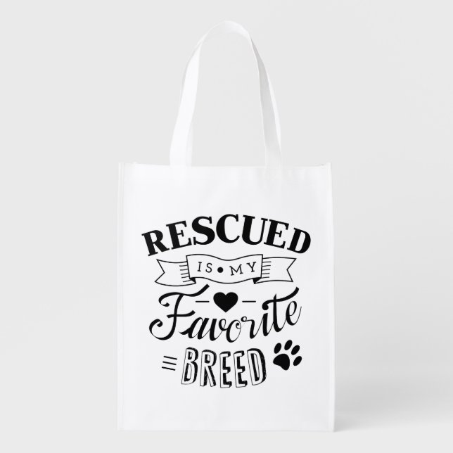 Rescued is my favorite breed Reusable grocery bag (Front)