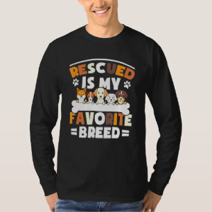 Rescued Is My Favorite Breed Shelter Dogs Petting  T-Shirt