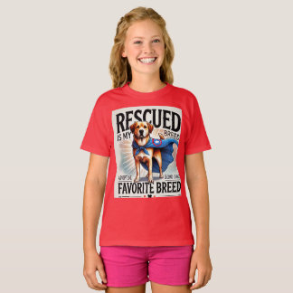 "Rescued is My Favorite Breed - Superhero Shelter  T-Shirt