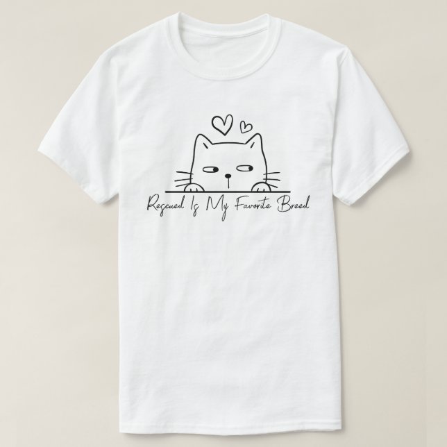 Rescued Is My Favorite Breed T-Shirt (Design Front)
