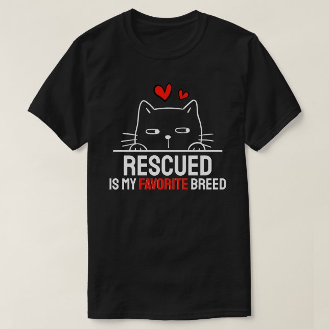 Rescued Is My Favorite Breed T-Shirt (Design Front)