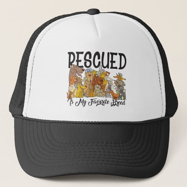 Rescued is my Favorite Breed Trucker Hat (Front)