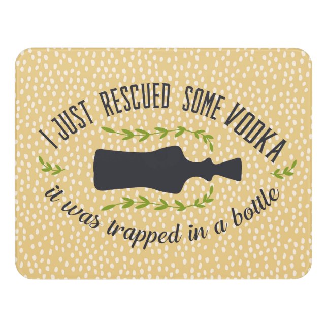 Rescued Vodka Modern Room Sign (Contemporary Front)