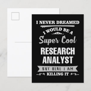 Research Analyst Super Cool Killing It Postcard