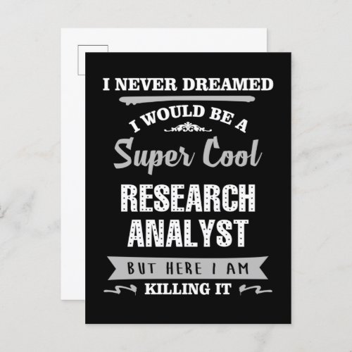 Research Analyst Super Cool Killing It Postcard