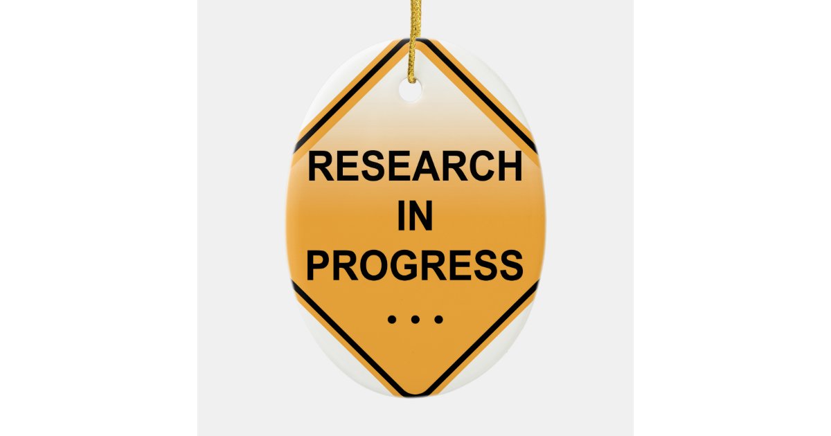 research in progress sign