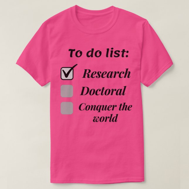 Research scholar researcher doctorate phd themed g T-Shirt (Design Front)