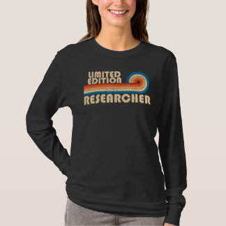 RESEARCHER Funny Job Title Profession Birthday Wor T-Shirt