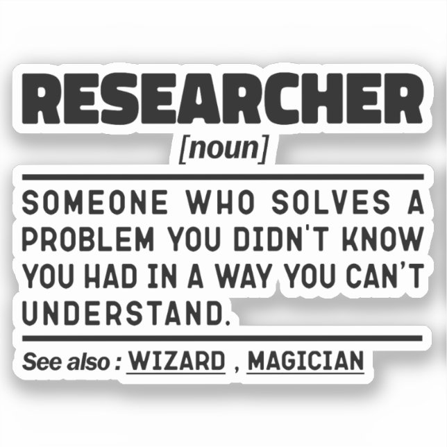 Researcher Noun Student Graduate Science Analysis  Sticker (Front)