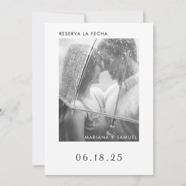 Reserva La Fecha Modern Black and White Photo Save The Date (Front)