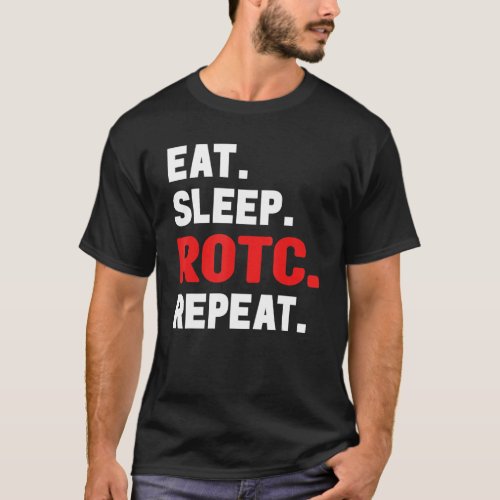 Reserve Officers Eat Sleep Rotc Repeat Military Ve T_Shirt