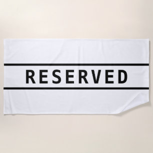 RESERVED, Black Text 2 Black Stripes on White Beach Towel
