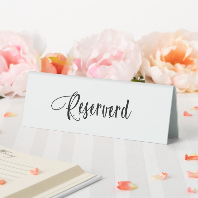 Reserved black white script elegant table tent (In SItu (Wedding))