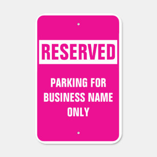 Reserved Business Parking Space Custom Metal Sign