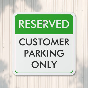 Reserved Customer Parking Customized Text Outdoor Metal Sign