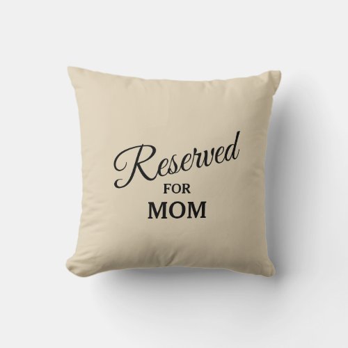 Reserved For Any Name _ Throw Pillow