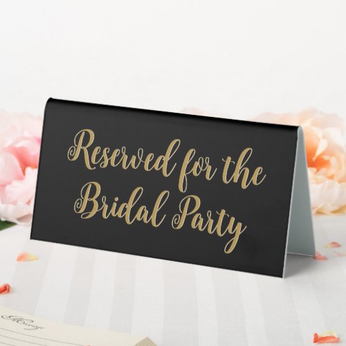 Reserved For Bridal Party Black Gold Calligraphy Table Tent Sign