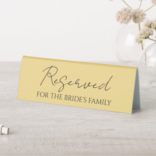 Reserved for Brides Family Buttercup Wedding Table Tent Sign