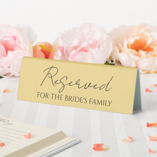 Reserved for Brides Family Buttercup Wedding Table Tent Sign