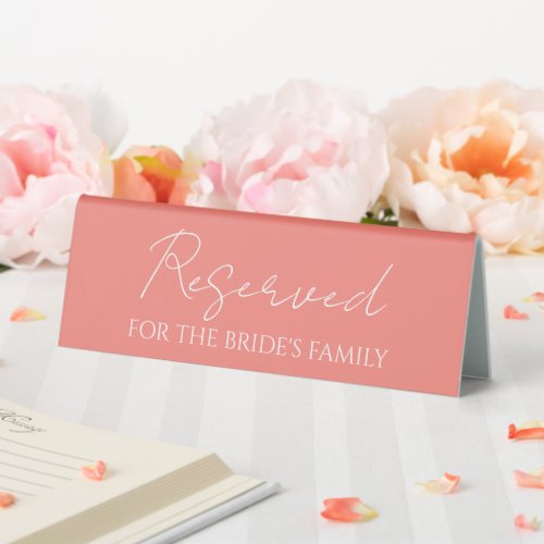 Reserved for Brides Family Coral Wedding Table Tent Sign