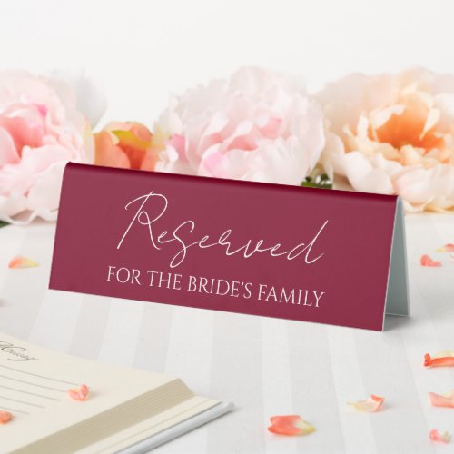 Reserved for Brides Family Cranberry Wedding Table Tent Sign