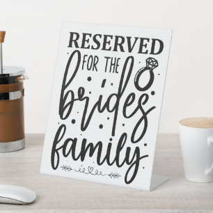 Reserved For Bride's Family Table Sign