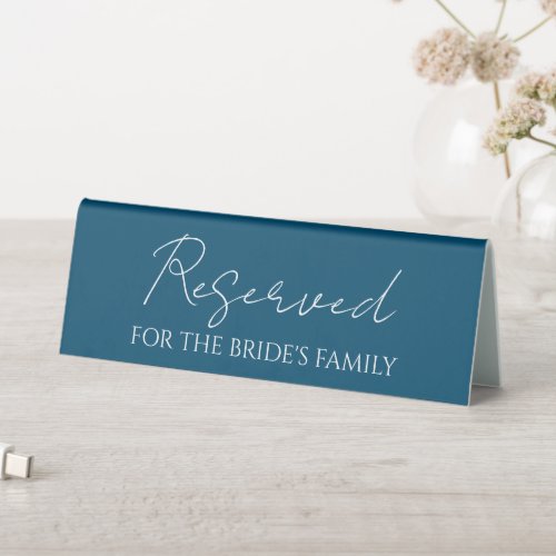 Reserved for Brides Family Teal Blue Wedding Table Tent Sign