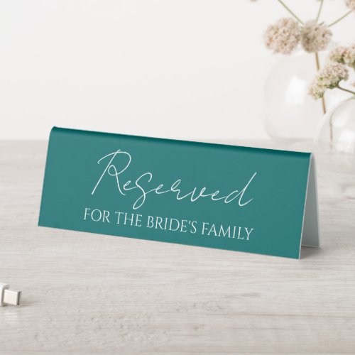 Reserved for Brides Family Teal Green Wedding Table Tent Sign