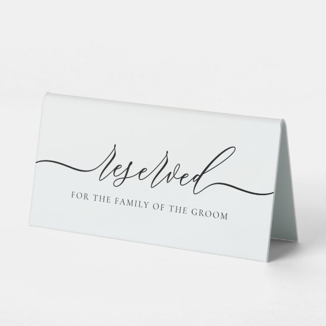 Reserved for groom family table tent