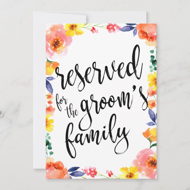 Reserved for Groom's Family Affordable Floral Sign (Front)