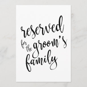 Reserved for Groom's Family Affordable Sign Invitation