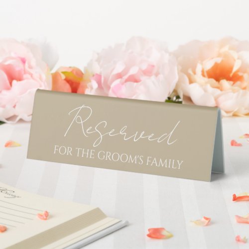 Reserved for Grooms Family Khaki Wedding Table Tent Sign