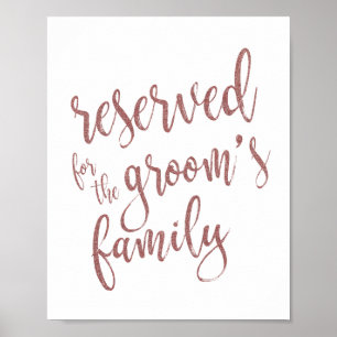 Reserved for Groom's Family Rose Gold Glitter Sign