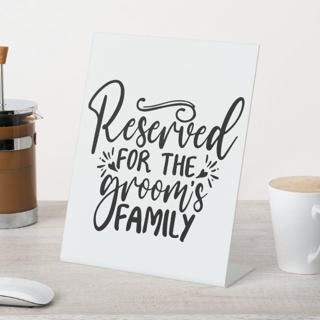 Reserved For Groom's Family Table Sign (In SItu)