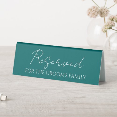 Reserved for Grooms Family Teal Green Wedding Table Tent Sign