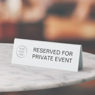 Reserved for Private Event Business Logo Branded Table Tent