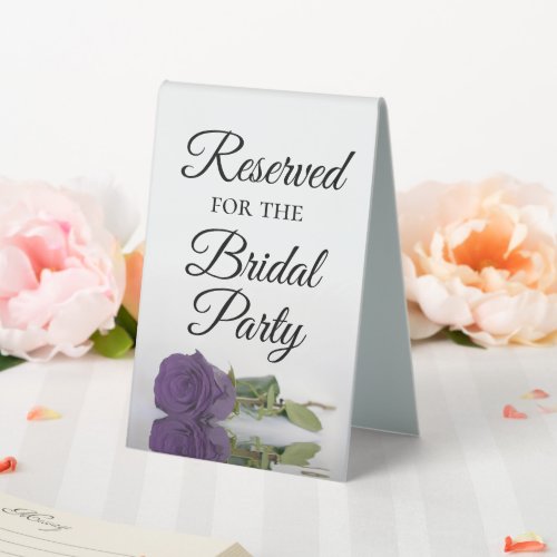 Reserved for the Bridal Party Amethyst Purple Rose Table Tent Sign