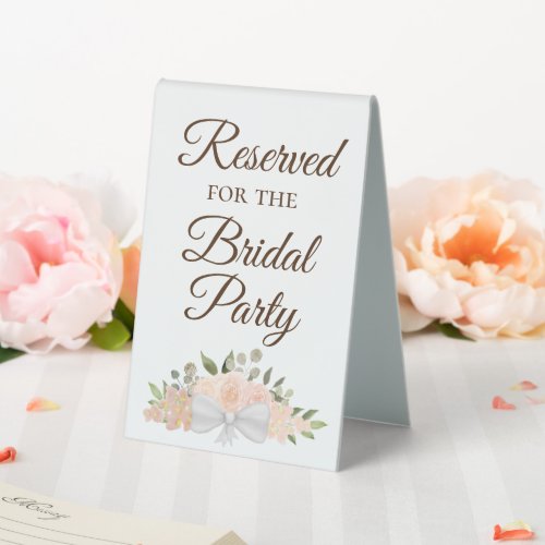 Reserved for the Bridal Party Coral Peach Floral Table Tent Sign