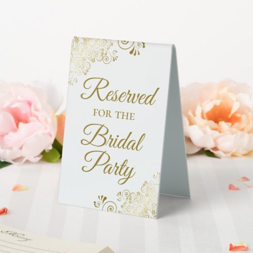 Reserved for the Bridal Party Elegant Gold  White Table Tent Sign