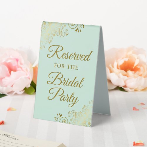 Reserved for the Bridal Party Elegant Mint  Gold Table Tent Sign