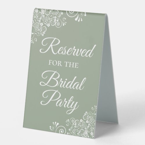 Reserved for the Bridal Party Elegant Sage Green Table Tent Sign