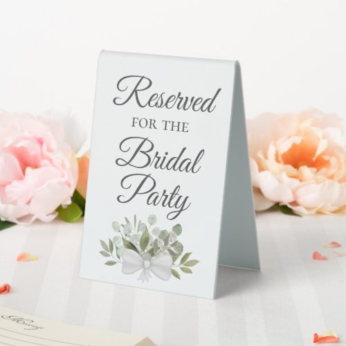 Reserved for the Bridal Party Eucalyptus Bouquet Table Tent Sign