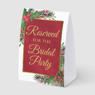 Reserved for the Bridal Party Festive Holly & Pine Paper Table Tent