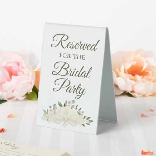 Reserved for the Bridal Party Ivory White Floral Table Tent Sign